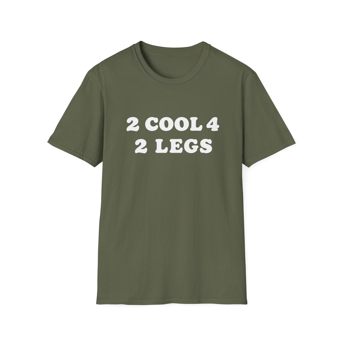 2 cool 4 2 legs