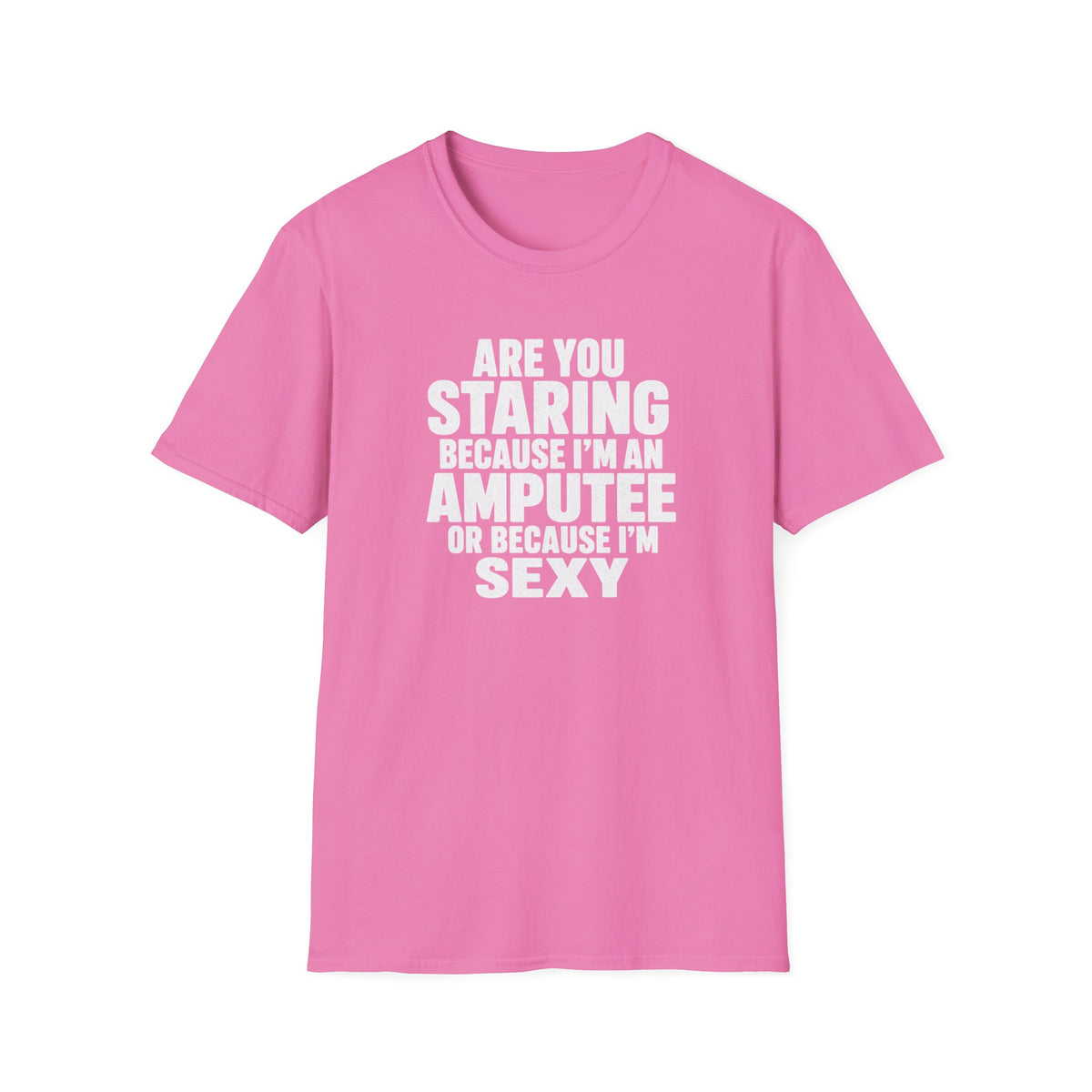Are you staring because I'm an amputee or because I'm sexy