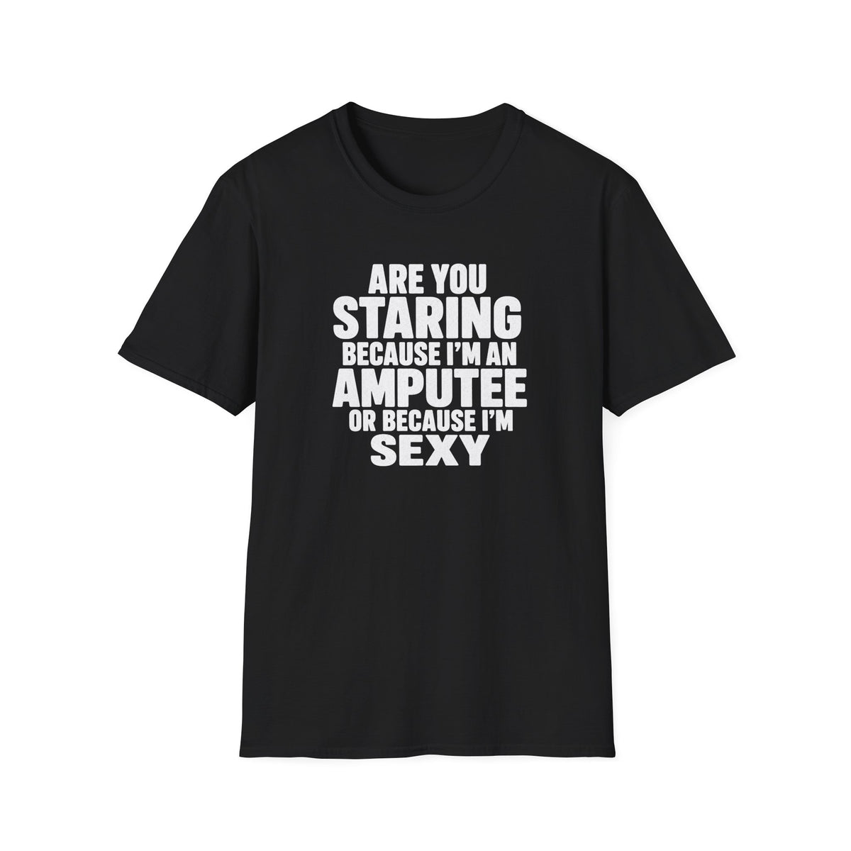 Are you staring because I'm an amputee or because I'm sexy