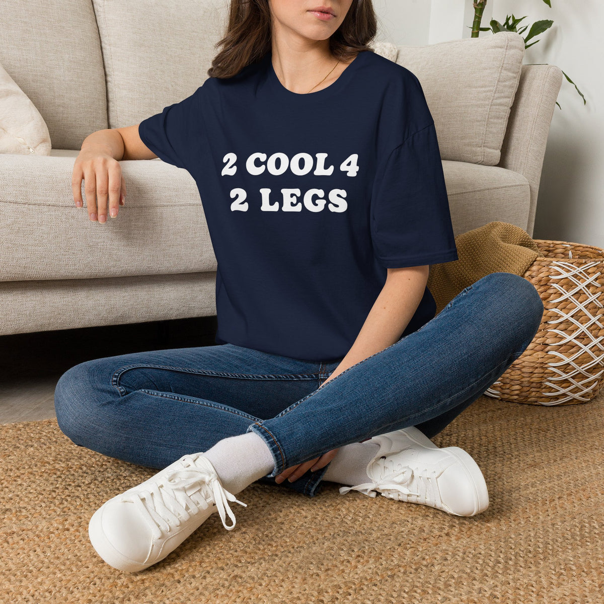 2 cool 4 2 legs